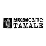 Along Came Tamale