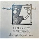 Doug Roy - Papercarver
