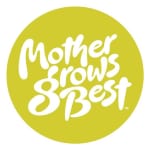 Mother Grows Best