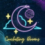 Crocheting Dreams