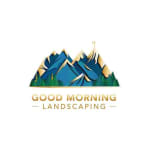 Good Morning Landscaping Inc.