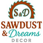 Sawdust & Dreams Décor