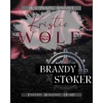 Romance Novels by Romantic Suspense Author Kristie Wolf and Fantasy Romance Author Brandy Stoker