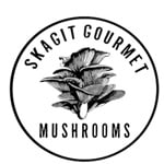 Skagit Gourmet Mushrooms