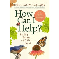 Doug Tallamy - How Can I Help?
