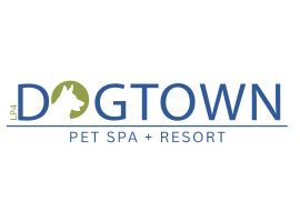 Dogtown Pet Spa and Resort