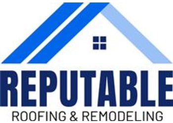 Reputable Roofing and Remodeling
