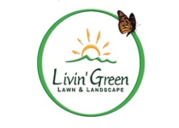 Livin' Green Lawn and Landscape Inc