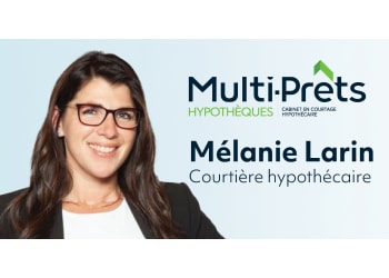 Multi-Prêts Hypothèques Mélanie Larin - Cynthia Boisvert
