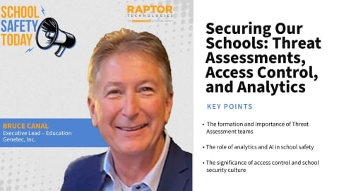 Securing Our Schools: Threat Assessments, Access Control, and Analytics