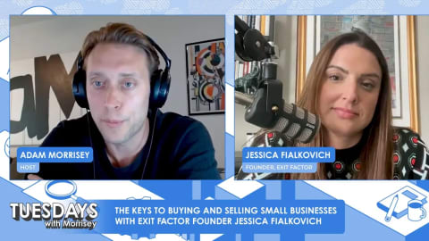 The Keys to Buying and Selling Small Businesses with Exit Factor Founder Jessica Fialkovich