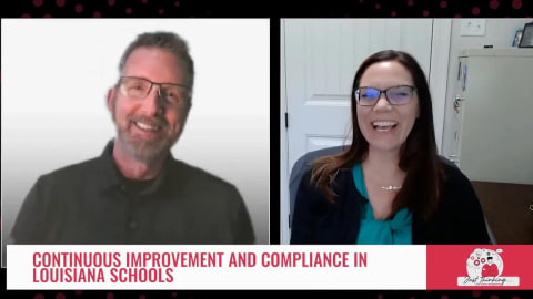 CONTINUOUS IMPROVEMENT and COMPLIANCE in LOUISIANA SCHOOLS