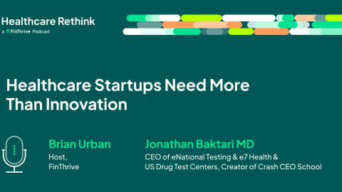 Healthcare Startups Need More Than Innovation