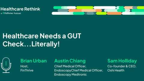 Healthcare Needs a GUT Check…Literally!