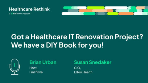 Got a Healthcare IT Renovation Project? We Have a DIY Book for You!