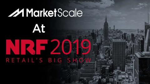 MarketScale Live At NRF 2019