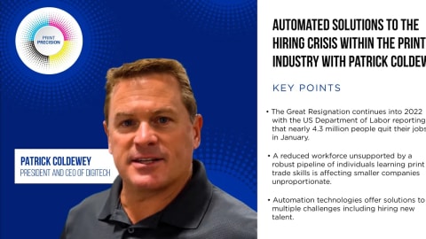 The Great Resignation, Automated Solutions to the Hiring Crisis within the Printing Industry