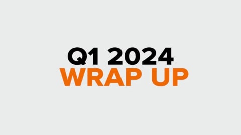 RM Q1 2024 Wrap-Up