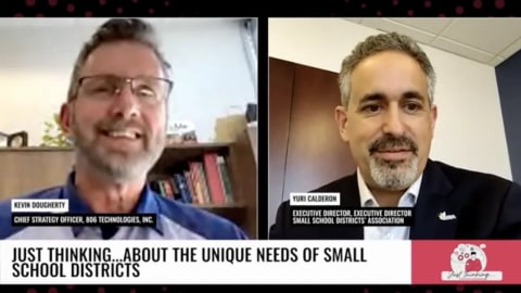 Just Thinking… About the Unique Needs of Small School Districts