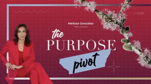 Welcome to The Purpose Pivot: Where Wellbeing Meets Ambition and Success Finds New Meaning