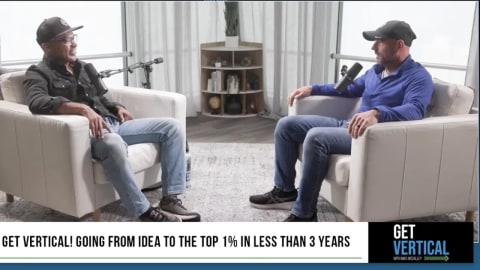 Get Vertical! Going from Idea to the Top 1% in Less Than 3 Years