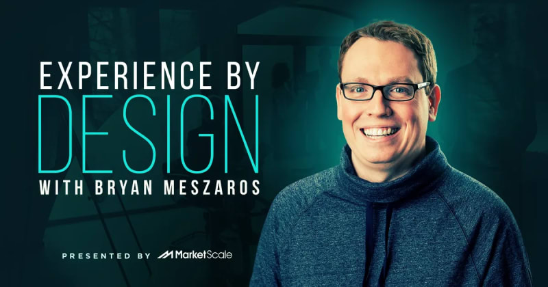 Introducing Experience by Design with Bryan Meszaros