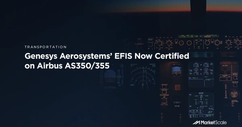 Genesys Aerosystems’ EFIS Now Certified on Airbus AS350/355