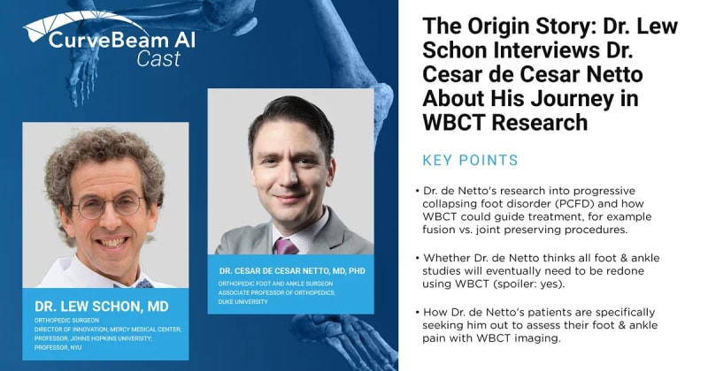 The Origin Story: Dr. Lew Schon Interviews Dr. Cesar de Cesar Netto About His Journey in WBCT Research