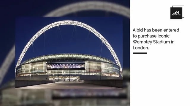 Watch: Wembley Stadium Receives Bid For New Ownership
