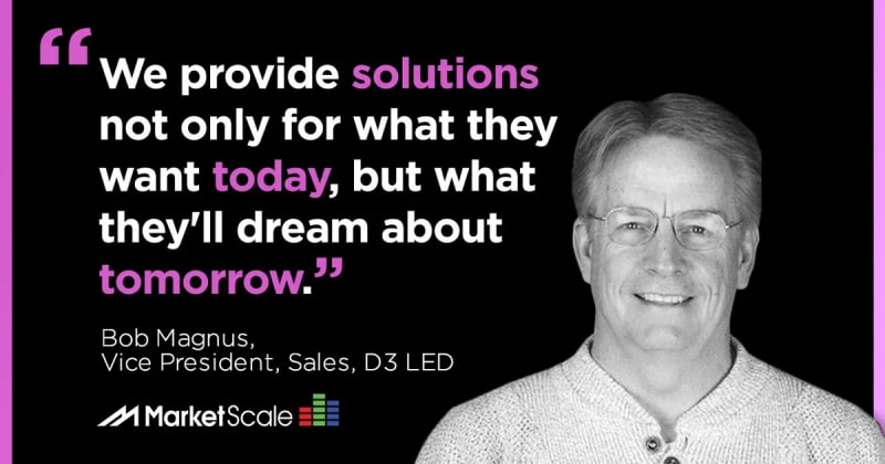 An Ordinary Project with Extraordinary Results, with Bob Magnus of D3 LED