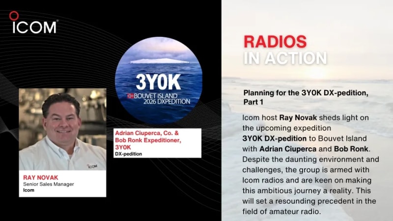 Icom Powers 3Y0K: Ham Radio’s Most Ambitious DXpedition to Remote Bouvet Island (Part 1)