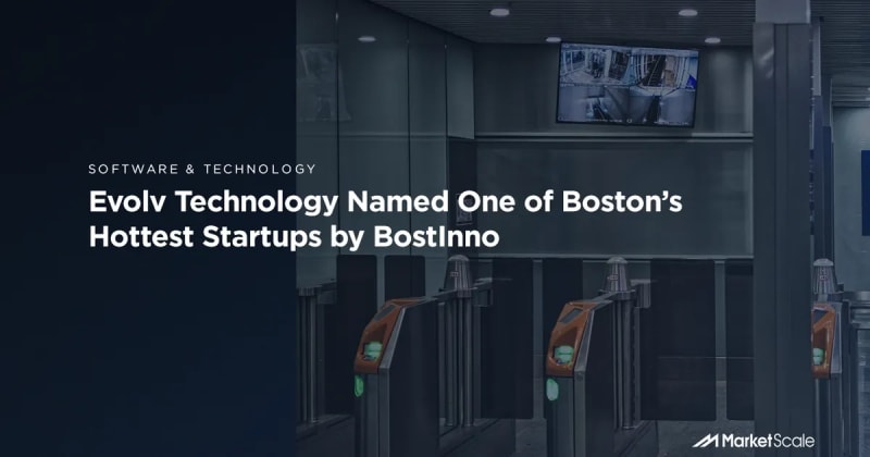 Evolv Technology Named One of Boston’s  Hottest Startups by BostInno