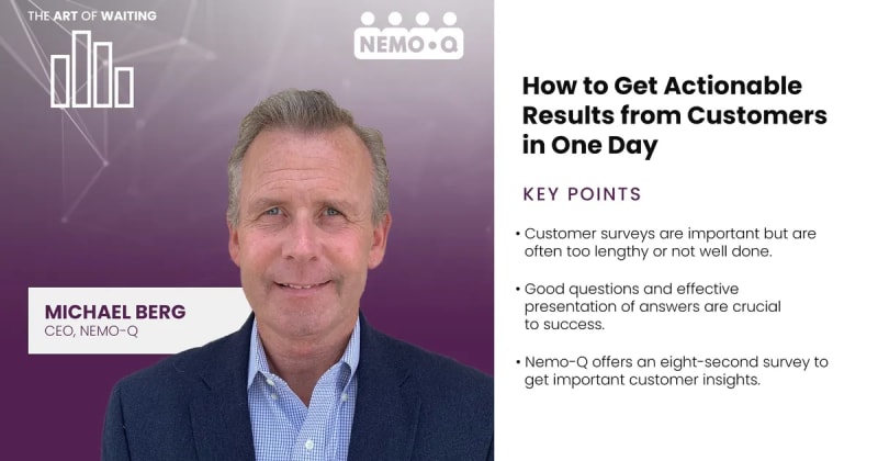 How to Get Actionable Results from Customers in One Day