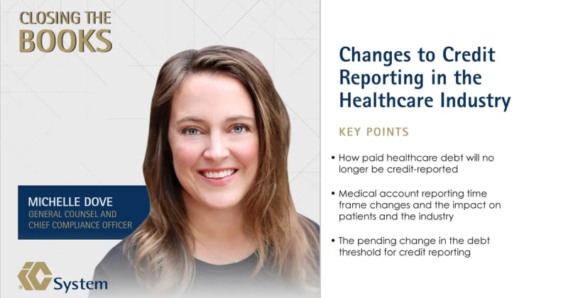 Closing the Books: Changes to Credit Reporting in Healthcare