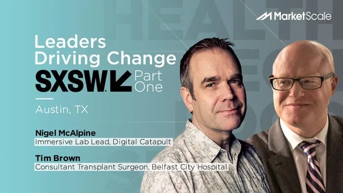 Leaders Driving Change at SXSW: Part One