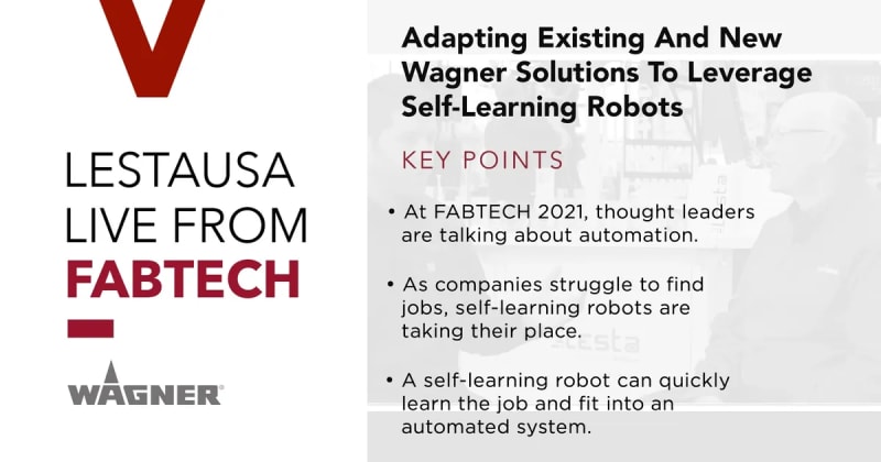 Adapting Existing and New Wagner Solutions to Leverage Self-Learning Robots