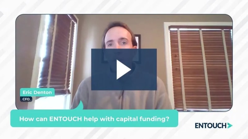 ENTOUCH Helps Companies Looking for Capital Funding