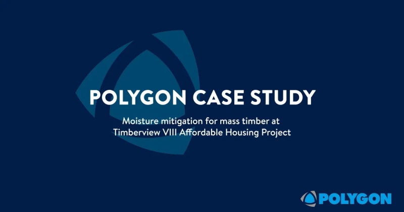 Moisture mitigation for mass timber at Timberview VIII Affordable Housing Project