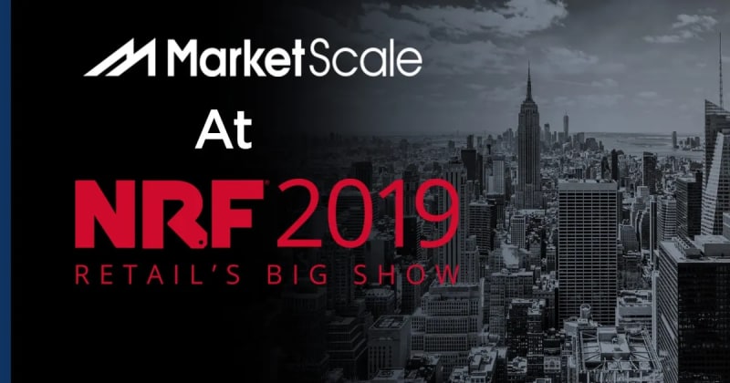 MarketScale Live At NRF 2019