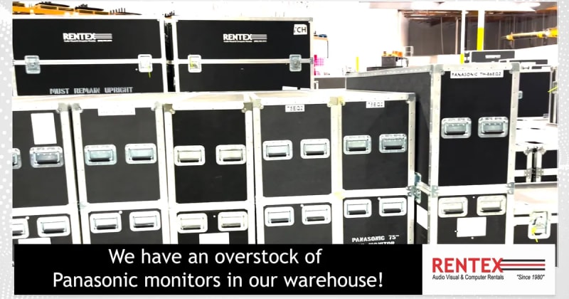 Overstock Alert: Panasonic Monitors Galore at Rentex!