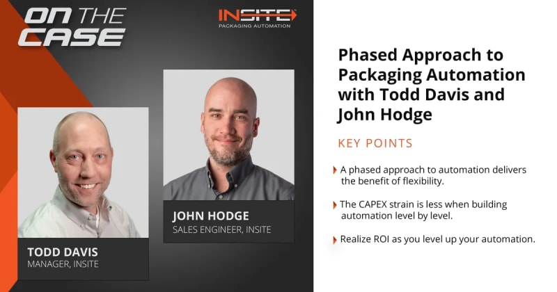 On the Case: Phased Approach to Automation