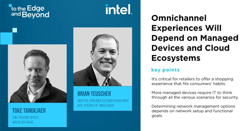 Omnichannel Experiences Will Depend on Managed Devices and Cloud Ecosystems