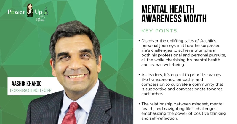 Mental Health Awareness Month | Hear Aashik Khakoo’s Journey as a Courageous Leader