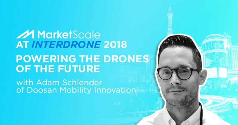 Listen: Powering the Drones of the Future with Adam Schlender of Doosan Mobility Innovation