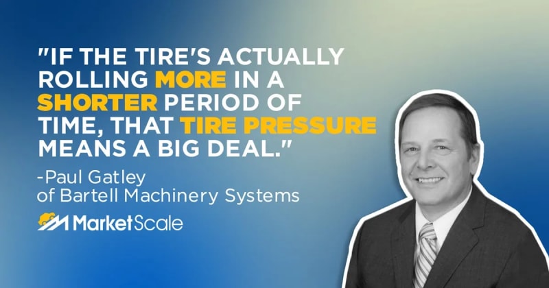 Reinventing the Wheel with Paul Gatley of Bartell Machinery Systems