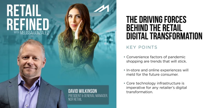 The Driving Forces Behind the Retail Digital Transformation