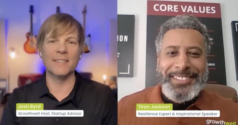Turn Pain into Purpose with Tiran Jackson | Ep. 23 | Growthwell with Josh Byrd