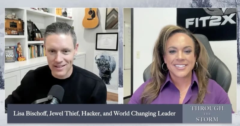 Through the Storm with Lisa Bischoff, Jewel Thief and Computer Hacker turned World-Changing Leadership Expert