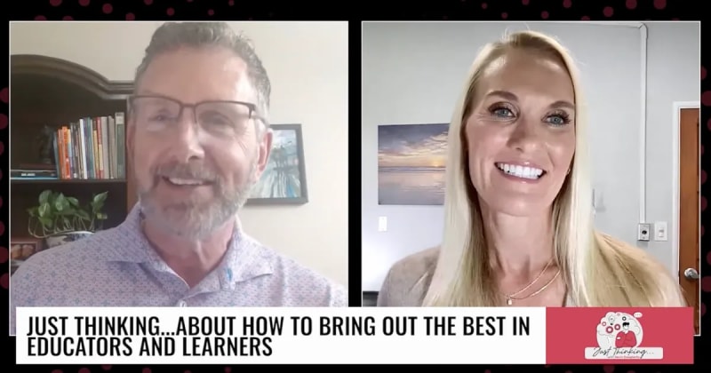 Just Thinking… About How to Bring Out the Best in Educators and Learners with Dr. Amy Alzina