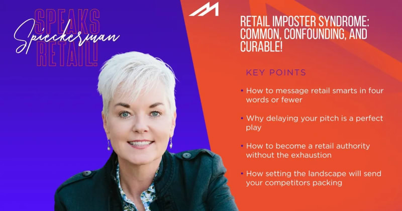 Retail Imposter Syndrome: Common, Confounding, and Curable!